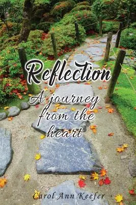 Reflexia: Cesta zo srdca - Reflection: A Journey from the Heart