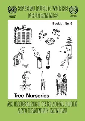 Škôlky drevín. Ilustrovaná technická príručka a školiaca príručka - Tree nurseries. An illustrated technical guide and training manual