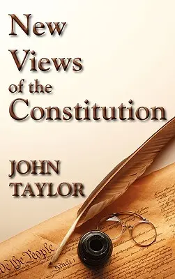 Nové pohľady na ústavu Spojených štátov - New Views of the Constitution of the United States