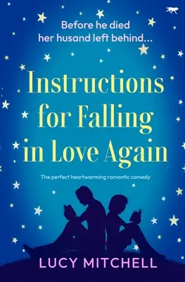 Návod, ako sa znovu zamilovať - Instructions for Falling in Love Again