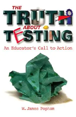 Pravda o testovaní: Výzva pedagógov k akcii - Truth about Testing: An Educator's Call to Action