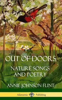 Out of Doors: Prírodné piesne a poézia (tvrdá väzba) - Out of Doors: Nature Songs and Poetry (Hardcover)
