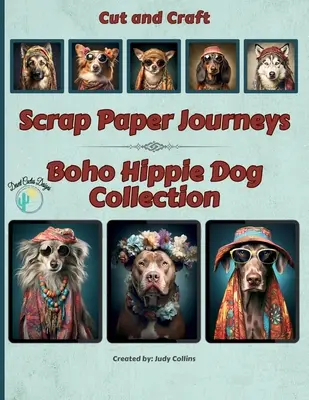 Scrap Paper Journeys - kolekcia Boho Hippie Dog - Scrap Paper Journeys - Boho Hippie Dog Collection