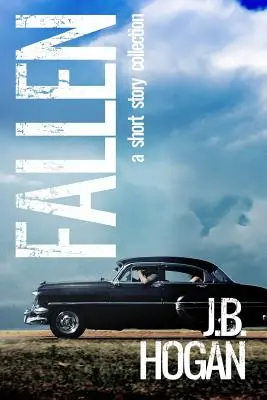 Fallen: Zbierka poviedok - Fallen: A Short Story Collection