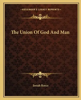 Únia Boha a človeka - The Union of God and Man