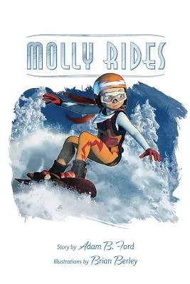 Molly jazdí - Molly Rides