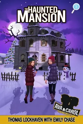 Detektívna agentúra Ava & Carol: Strašidelný zámok - Ava & Carol Detective Agency: The Haunted Mansion