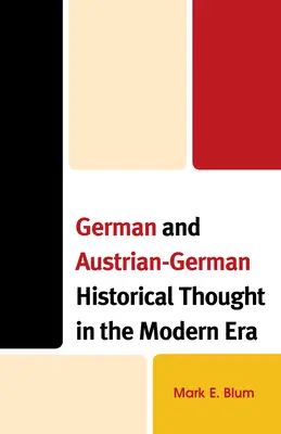 Nemecké a rakúsko-nemecké historické myslenie v novoveku - German and Austrian-German Historical Thought in the Modern Era