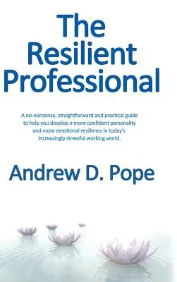 Odolný profesionál - The Resilient Professional