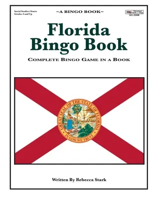 Florida Bingo Book: Kompletná hra Bingo v knihe - Florida Bingo Book: Complete Bingo Game In A Book