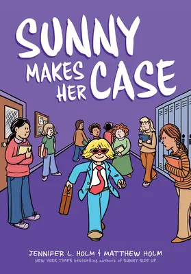 Sunny Makes Her Case (Slniečko sa hlási o slovo): (Sunny #5) - Sunny Makes Her Case: A Graphic Novel (Sunny #5)
