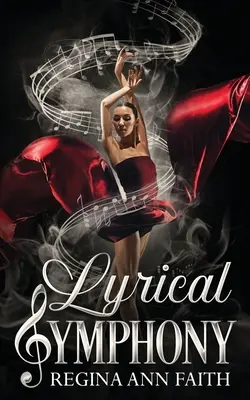 Lyrická symfónia: (Stand Alone): Medzirasová sapfická romanca s pomalým horením - Lyrical Symphony: An Interracial Sapphic Slow Burn Romance (Stand Alone)