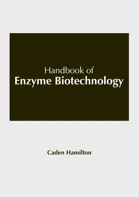 Príručka enzýmovej biotechnológie - Handbook of Enzyme Biotechnology