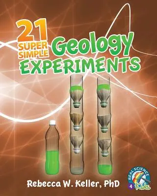 21 super jednoduchých geologických experimentov - 21 Super Simple Geology Experiments
