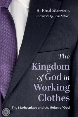 Božie kráľovstvo v pracovnom odeve: Trh a Božie kráľovstvo - The Kingdom of God in Working Clothes: The Marketplace and the Reign of God