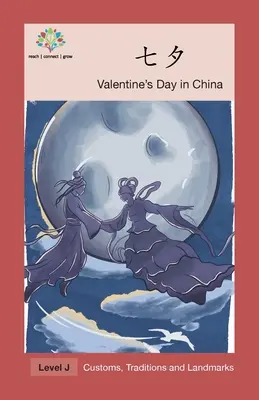 Tanabata: Deň svätého Valentína v Číne - 七夕: Valentine's Day in China