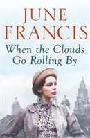Keď sa mraky valia - When the Clouds Go Rolling By