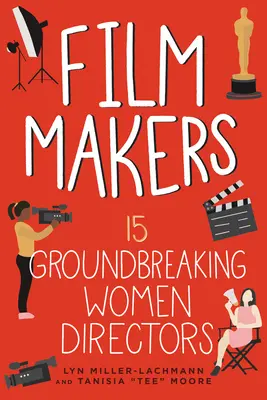 Filmoví tvorcovia: Vydanie: 15 prelomových režisérok, zväzok 5 - Film Makers: 15 Groundbreaking Women Directorsvolume 5