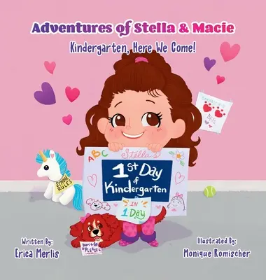 Dobrodružstvá Stelly a Macie: Materská škola, už ideme! - Adventures of Stella & Macie: Kindergarten, Here We Come!
