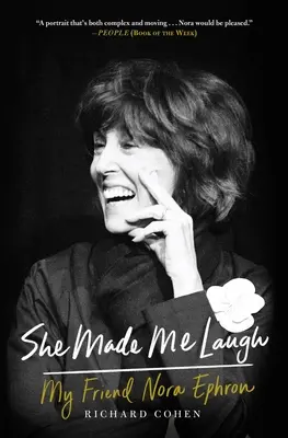 Ona ma rozosmiala: Moja priateľka Nora Ephronová - She Made Me Laugh: My Friend Nora Ephron