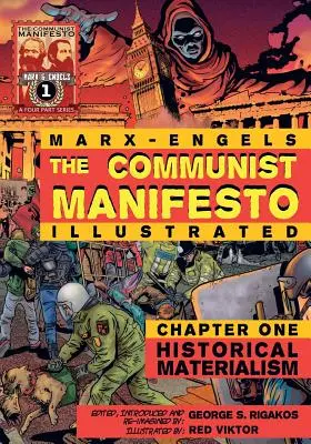 Komunistický manifest (ilustrovaný) - prvá kapitola: Historický materializmus - The Communist Manifesto (Illustrated) - Chapter One: Historical Materialism