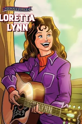 Ženská sila: Loretta Lynn - Female Force: Loretta Lynn