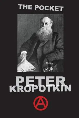 Vreckový Peter Kropotkin - The Pocket Peter Kropotkin