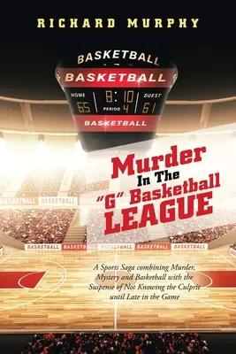 Vražda v basketbalovej lige G - Murder in the G Basketball League