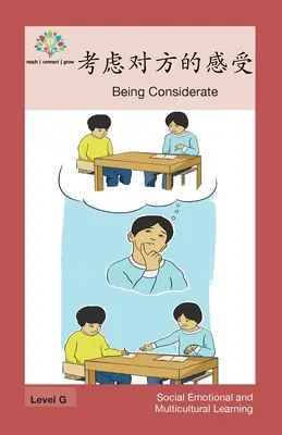 Byť ohľaduplný: Byť ohľaduplný - 考虑对方的感受: Being Considerate