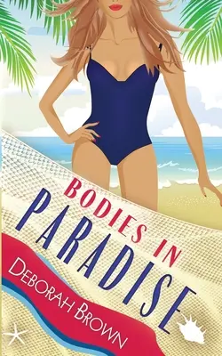 Telá v raji - Bodies in Paradise