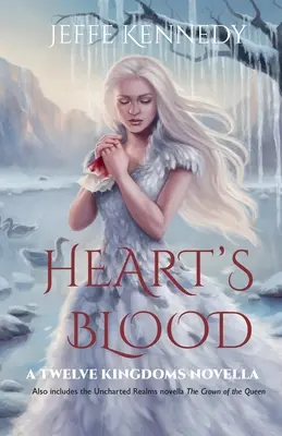 Krv srdca: obsahuje aj Koruna kráľovnej - Heart's Blood: also includes The Crown of the Queen