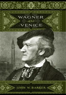 Wagner a Benátky - Wagner and Venice