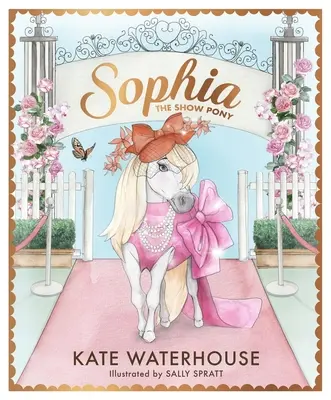 Sophia, výstavný poník - Sophia the Show Pony