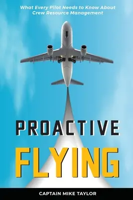 Proaktívne lietanie - Proactive Flying