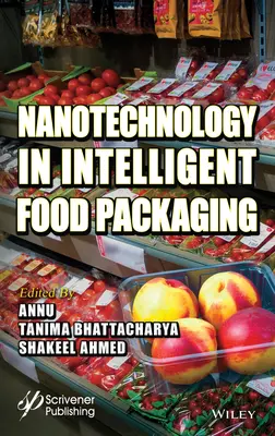 Nanotechnológie v inteligentnom balení potravín - Nanotechnology in Intelligent Food Packaging