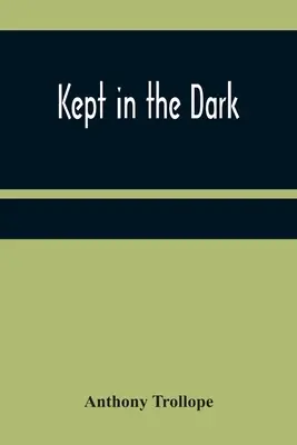 Udržiavané v temnote - Kept in the Dark