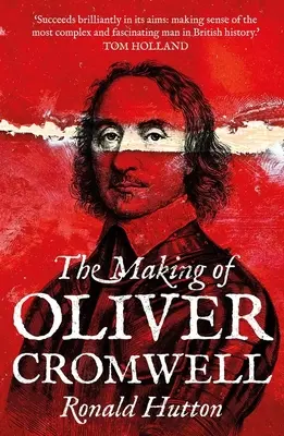 Tvorba Olivera Cromwella - The Making of Oliver Cromwell