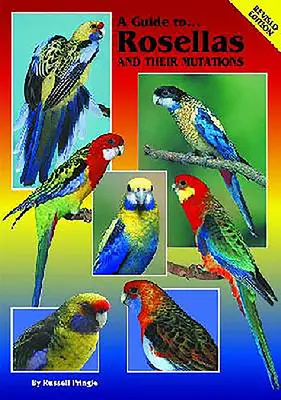 Sprievodca po Roselách a ich mutáciách - A Guide to Rosellas and Their Mutations