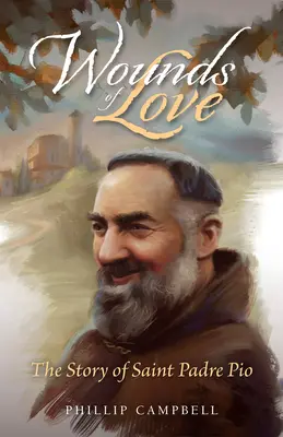Rany lásky: Príbeh svätého otca Pia - Wounds of Love: The Story of Saint Padre Pio