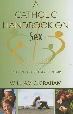 Katolícka príručka o sexe - A Catholic Handbook on Sex