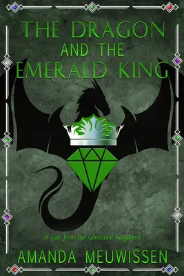 Drak a smaragdový kráľ: Dráčik a drak: 5. zväzok - The Dragon and the Emerald King: Volume 5