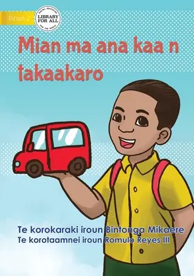 Mian a jeho autíčko - Mian ma ana kaa n takaakaro (Te Kiribati) - Mian and his Toy Car - Mian ma ana kaa n takaakaro (Te Kiribati)