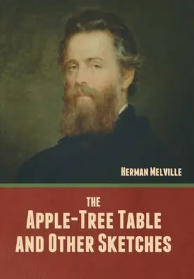 Stôl s jabloňou a iné náčrty - The Apple-Tree Table, and Other Sketches