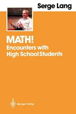 Matematika! Stretnutia so stredoškolákmi - Math!: Encounters with High School Students