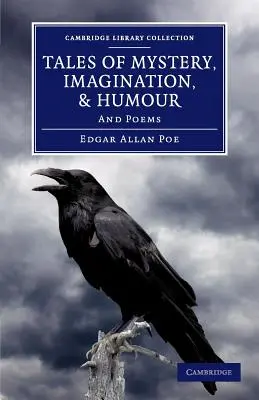 Príbehy o tajomstve, fantázii a humore: A básne - Tales of Mystery, Imagination, and Humour: And Poems