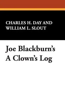Joe Blackburn je klaunský denník - Joe Blackburn's a Clown's Log