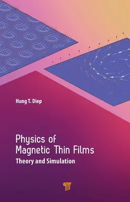 Fyzika magnetických tenkých vrstiev: Teória a simulácia - Physics of Magnetic Thin Films: Theory and Simulation