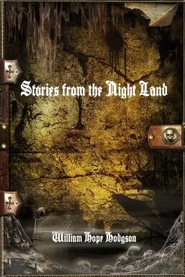 Príbehy z nočnej krajiny - Stories from the Night Land