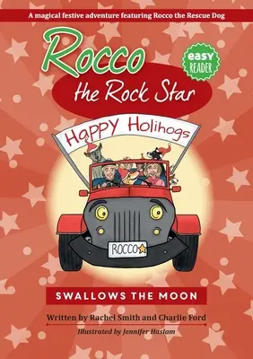 Rocco the Rock Star Swallows the Moon (Rocková hviezda Rocco prehĺta mesiac): Čarovný vianočný príbeh pre deti - Rocco the Rock Star Swallows the Moon: Enchanting Christmas Story for Kids
