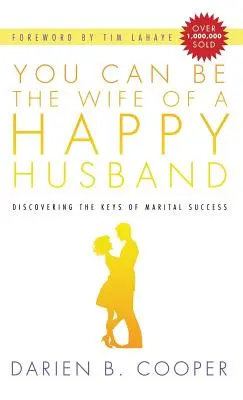Môžeš byť manželkou šťastného manžela - You Can Be the Wife of a Happy Husband
